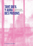Tant qu'il y aura des prisons